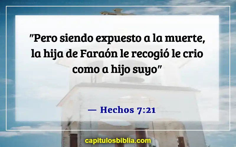 Versículos de la Biblia sobre los niños obedeciendo a sus padres (Hechos 7:21)