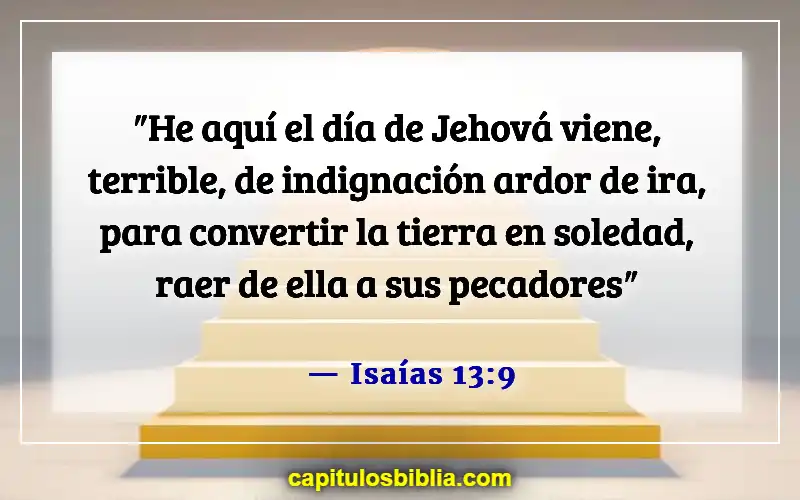 Versículos de la Biblia sobre el Día del Juicio (Isaías 13:9)