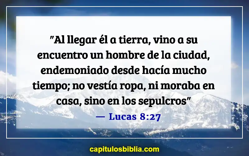 Versículos de la Biblia sobre espíritus demoníacos (Lucas 8:27)