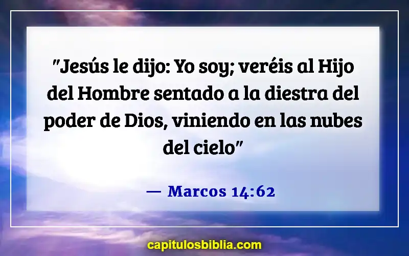 Versículos de la Biblia sobre el regreso de Cristo (Marcos 14:62)