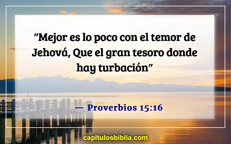 Versículos bíblicos sobre el temor del Señor (Proverbios 15:16)