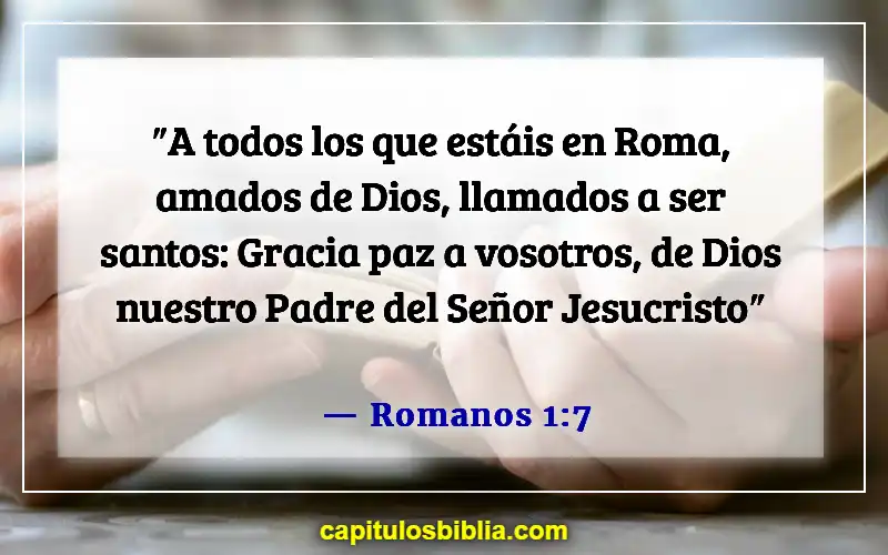 Versículos de la Biblia sobre la paz con Dios (Romanos 1:7)
