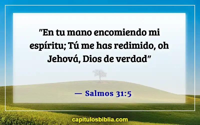 Versículos de la Biblia sobre el Compromiso con Dios (Salmos 31:5)
